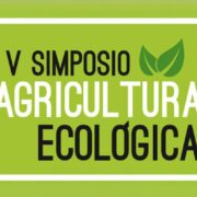 El V Simposio de Agricultura Ecológica se pospone al mes de noviembre.